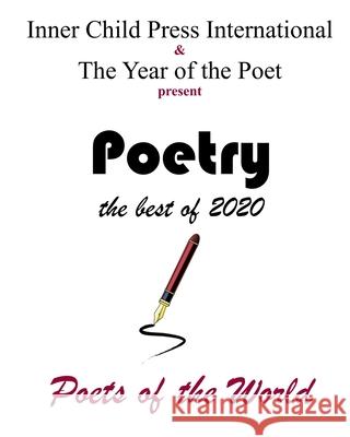 Poetry The Best of 2020 H Yılmaz William S., Sr. Peters Inner Child Press 9781952081378 Inner Child Press, Ltd. - książka