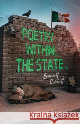 Poetry Within the State Emmett Corbett 9781917728270 Orla Kelly Publishing - książka