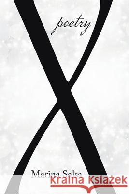 poetry X Marina Salsa   9780228816799 Tellwell Talent - książka
