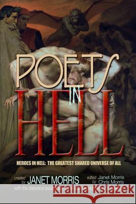 Poets in Hell Janet Morris Chris Morris Nancy Asire 9780991465439 Perseid Press - książka
