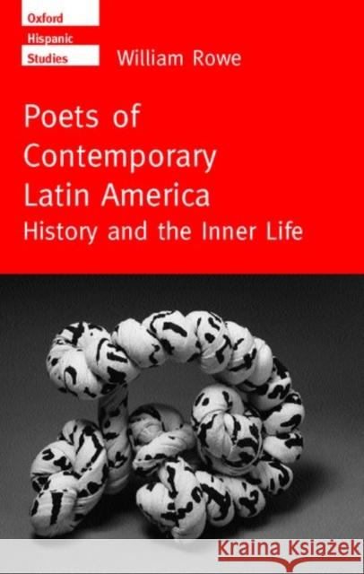 Poets of Contemporary Latin America Rowe, William 9780198158929 Oxford University Press - książka