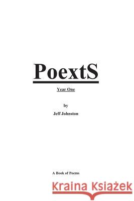 PoextS Year One Johnston, Jeff 9781481152440 Createspace - książka