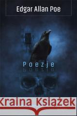 Poezje Edgar Allan Poe 9788367240680 Wydawnictwo CM - książka
