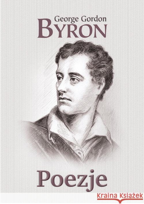 Poezje Byron George Gordon 9788374703215 C&T - książka