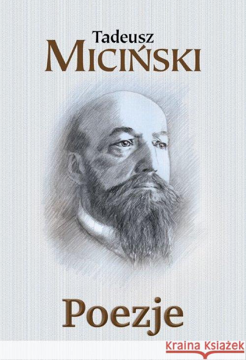 Poezje Miciński Tadeusz 9788374703871 C&T - książka