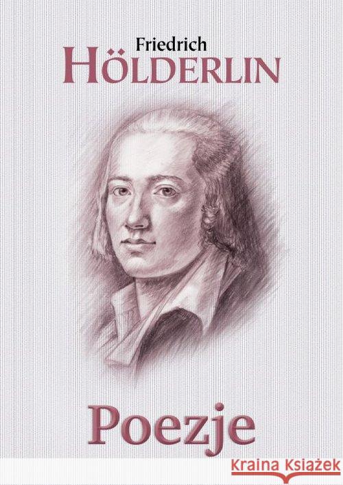 Poezje Hölderlin Hölderlin Friedrich 9788374703819 C&T - książka
