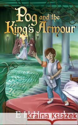 Pog and the King's Armour EH Howard 9780992622329 Ozcreative - książka