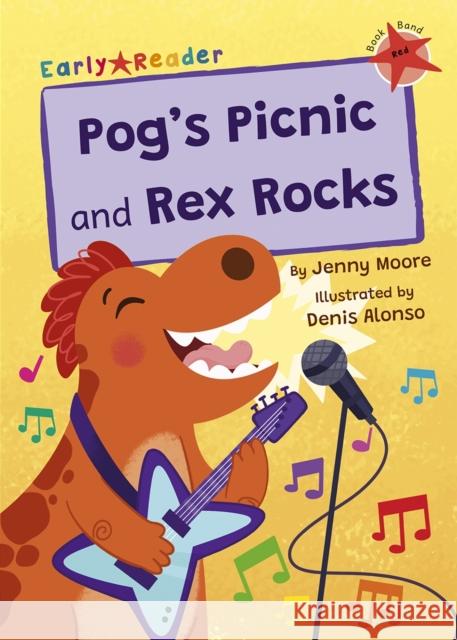 Pog's Picnic and Rex Rocks: (Red Early Reader) Jenny Moore 9781848869769 Maverick Arts Publishing - książka