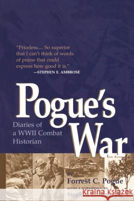Pogue's War: Diaries of a WWII Combat Historian Pogue, Forrest C. 9780813191607 University Press of Kentucky - książka