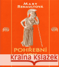 Pohřební hry Mary Renaultová 9788072032600 Argo - książka