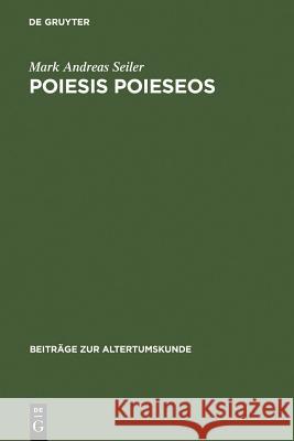 Poiesis poieseos Mark Andreas Seiler 9783598776519 de Gruyter - książka