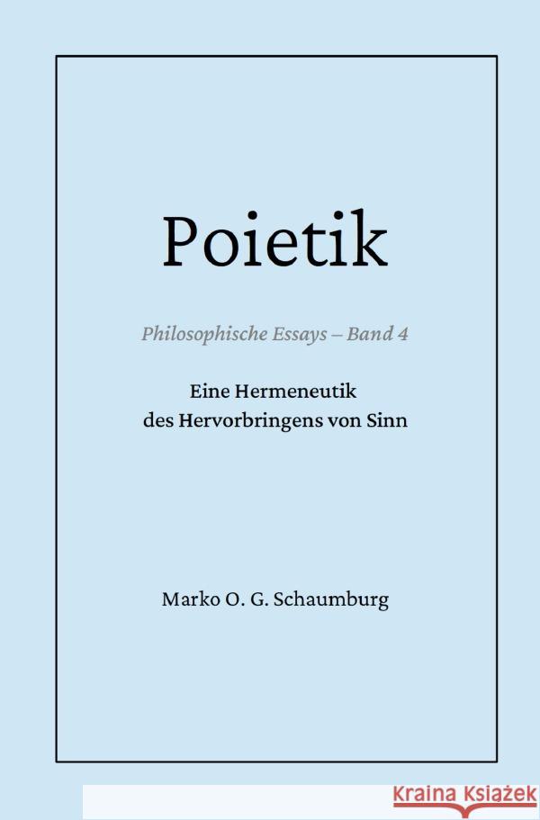 Poietik Schaumburg, Marko O. G. 9783565099603 epubli - książka