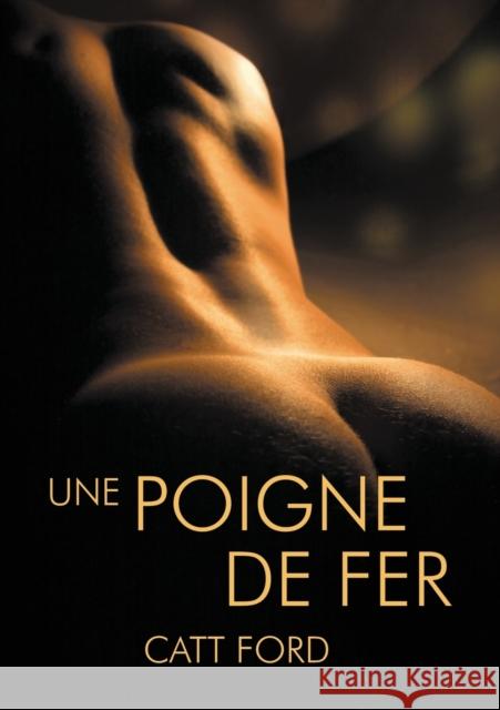 Poigne de Fer (Translation) Ford, Catt 9781634778824 Dreamspinner Press - książka