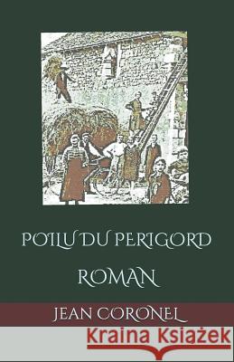 Poilu Du Perigord Jean Coronel 9781792185595 Independently Published - książka