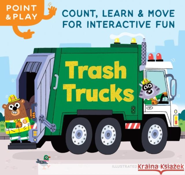 Point & Play: Trash Trucks: Count, Learn, and MOVE for Interactive Fun  9798217151325  - książka