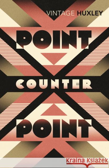 Point Counter Point Aldous Huxley 9780099458197 Vintage Publishing - książka