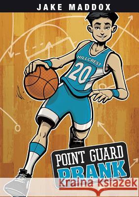 Point Guard Prank Jake Maddox Sean Tiffany 9781434242075 Stone Arch Books - książka