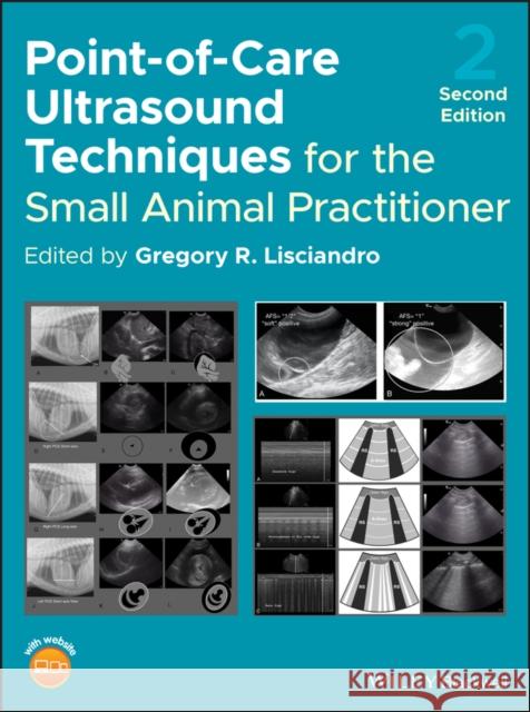 Point-Of-Care Ultrasound Techniques for the Small Animal Practitioner Lisciandro, Gregory R. 9781119460985 Wiley-Blackwell - książka