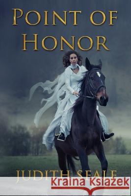 Point of Honor Judith Seal 9781950613830 Taylor and Seale Publishing - książka