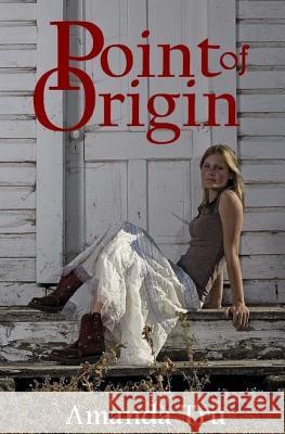 Point of Origin: Book Three Amanda Tru 9780615674131 Walker Hammond Publishers - książka