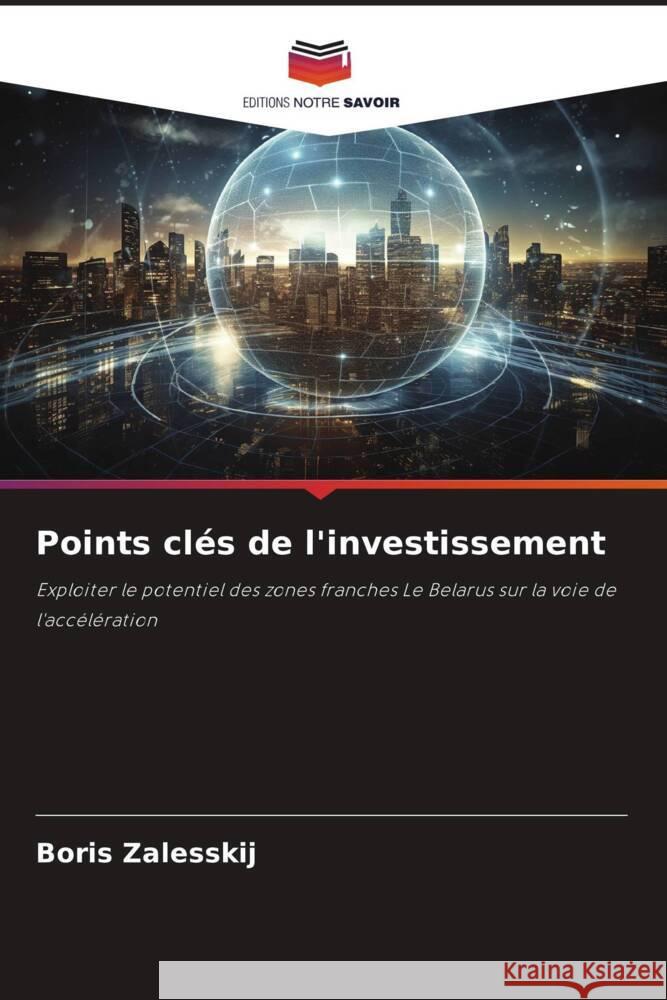 Points cl?s de l'investissement Boris Zalesskij 9786208581329 Editions Notre Savoir - książka