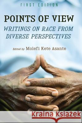 Points of View Molefi Kete Asante 9781516555178 Cognella Academic Publishing - książka