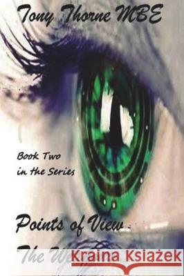 Points of View - The Weapons Tony Thorn 9781722761639 Createspace Independent Publishing Platform - książka