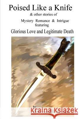 Poised Like a Knife Dr Deborah Kralich   9781942542162 Ruskras Corner - książka