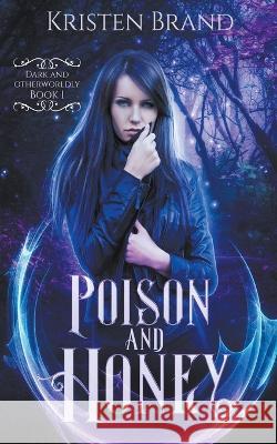 Poison and Honey Kristen Brand 9798201661687 Kristen Brand - książka