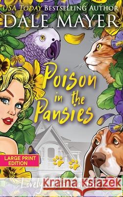 Poison in the Pansies Dale Mayer 9781778865039 Valley Publishing Ltd. - książka