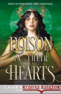 Poison In Their Hearts: the breathtaking conclusion to the Castles in their Bones trilogy Laura Sebastian 9781529373080 Hodder & Stoughton - książka
