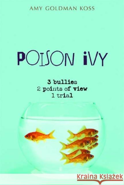 Poison Ivy Amy Goldman Koss 9780312384531 Square Fish - książka