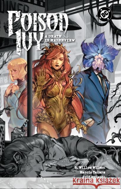 Poison Ivy Vol. 6: A Death in Marshview Takara, Marcio 9781799502579 DC Comics - książka