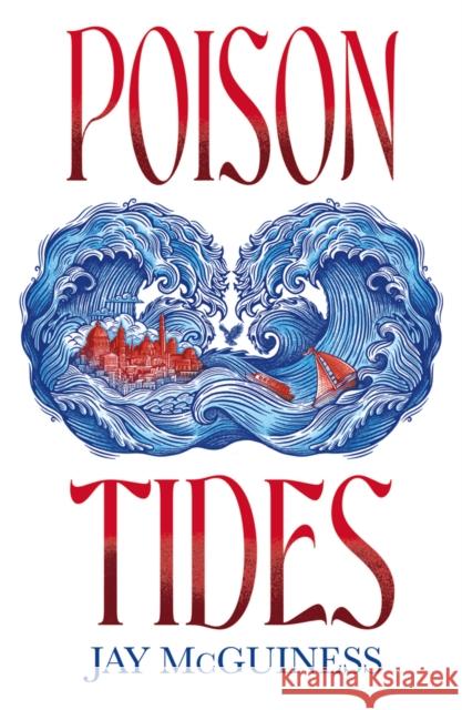 Poison Tides Jay McGuiness 9780702337550 Scholastic - książka