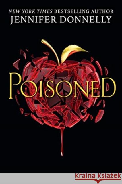 Poisoned Jennifer Donnelly 9781471408144 Hot Key Books - książka