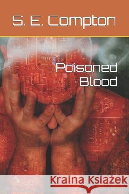 Poisoned Blood S E Compton 9781693393952 Independently Published - książka