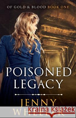 Poisoned Legacy Jenny Wheeler 9780473430023 Happy Families Ltd - książka