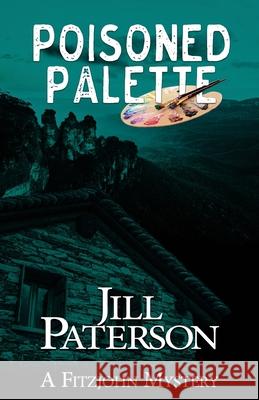 Poisoned Palette Jill Paterson 9780992584047 J. Henderson - książka