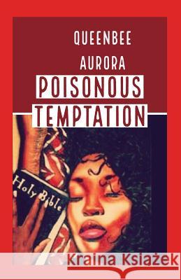 Poisonous Temptation. Queenbee Aurora 9781798815205 Independently Published - książka