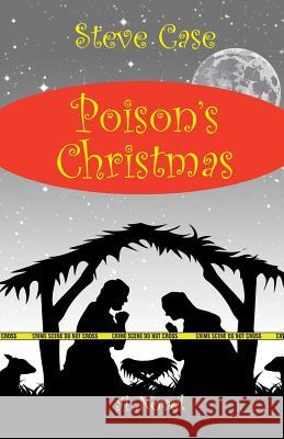 Poison's Christmas Steven L. Case 9781937002947 Apocryphile Press - książka