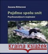 Pojďme spolu snít Zuzana Ritterová 9788074924316 Galén - książka