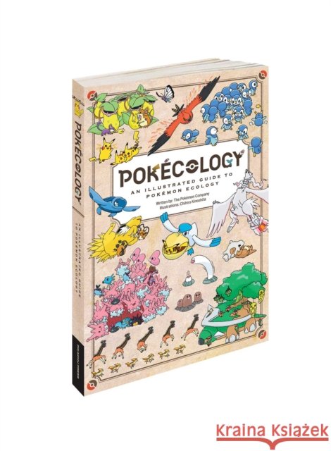 Pok?cology an Illustrated Guide to Pok?mon Ecology Pikachu Press                            Pikachu Press 9781604382655 Pikachu Press - książka