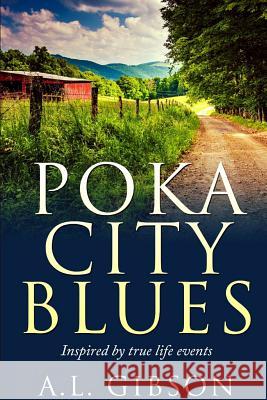 Poka City Blues A.L. Gibson 9781365374937 Lulu.com - książka