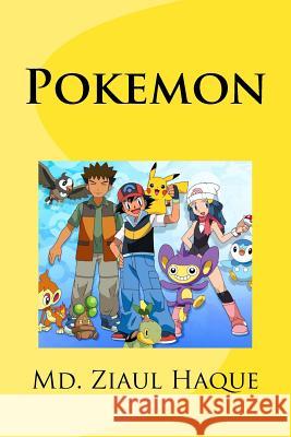 Pokemon MD Ziaul Haque 9781978471313 Createspace Independent Publishing Platform - książka