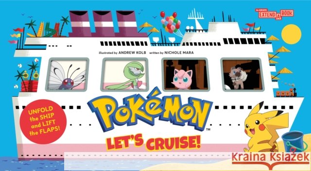 Pokemon All Aboard: Let’s Cruise! (An Abrams Extend-a-Book) Nichole Mara 9781419783395 Abrams Appleseed - książka