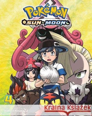 Pokemon: Sun & Moon, Vol. 4 Hidenori Kusaka 9781974703050 Viz Media - książka