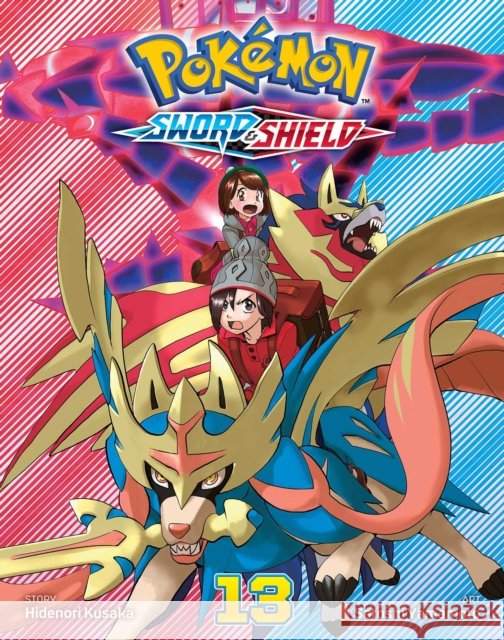 Pokemon: Sword & Shield, Vol. 13 Hidenori Kusaka 9781974754588 Viz Media, Subs. of Shogakukan Inc - książka