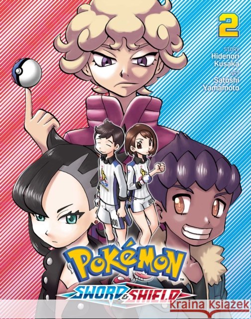 Pokemon: Sword & Shield, Vol. 2 Hidenori Kusaka 9781974725250 Viz Media, Subs. of Shogakukan Inc - książka