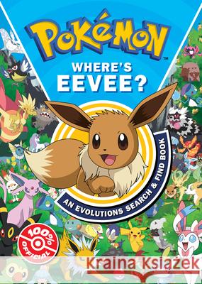 Pokemon Where’s Eevee? An Evolutions Search and Find Book Pokemon 9780008616748 HarperCollins Publishers - książka