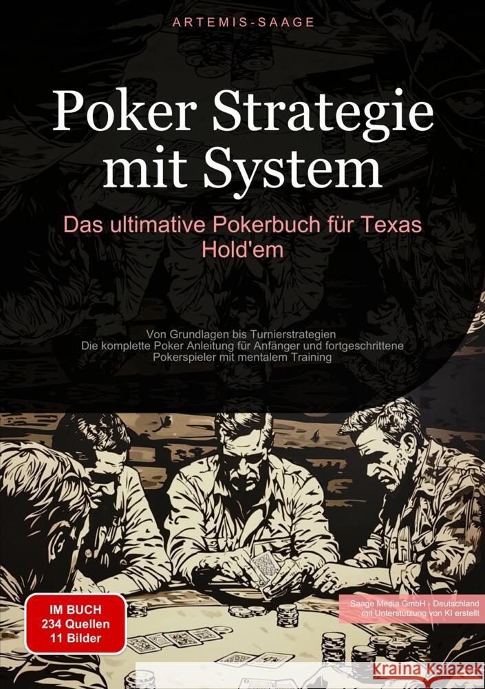 Poker Strategie mit System: Das ultimative Pokerbuch für Texas Hold'em Saage - Deutschland, Artemis 9783384477583 Saage Books - książka